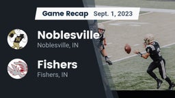 Recap: Noblesville  vs. Fishers  2023