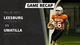 Recap: Leesburg  vs. Umatilla  2017