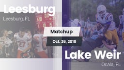 Matchup: Leesburg  vs. Lake Weir  2018