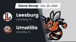 Recap: Leesburg  vs. Umatilla  2023