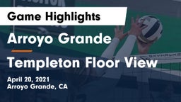 Arroyo Grande  vs Templeton Floor View Game Highlights - April 20, 2021