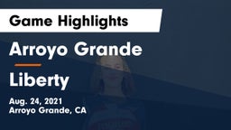 Arroyo Grande  vs Liberty  Game Highlights - Aug. 24, 2021