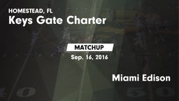 Matchup: KEYS GATE CHARTER vs. Miami Edison  2016