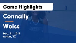 Connally  vs Weiss  Game Highlights - Dec. 31, 2019