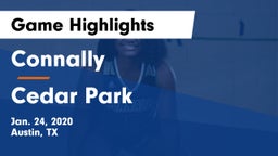 Connally  vs Cedar Park  Game Highlights - Jan. 24, 2020