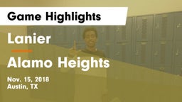 Lanier  vs Alamo Heights  Game Highlights - Nov. 15, 2018