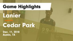 Lanier  vs Cedar Park  Game Highlights - Dec. 11, 2018
