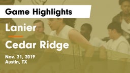 Lanier  vs Cedar Ridge  Game Highlights - Nov. 21, 2019