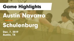 Austin Navarro  vs Schulenburg  Game Highlights - Dec. 7, 2019