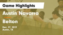 Austin Navarro  vs Belton  Game Highlights - Dec. 27, 2019