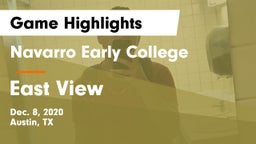 Navarro Early College  vs East View  Game Highlights - Dec. 8, 2020
