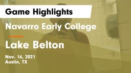 Navarro Early College  vs Lake Belton   Game Highlights - Nov. 16, 2021