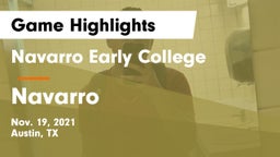Navarro Early College  vs Navarro  Game Highlights - Nov. 19, 2021