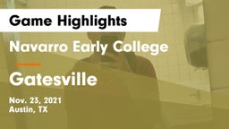 Navarro Early College  vs Gatesville  Game Highlights - Nov. 23, 2021