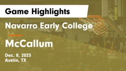 Navarro Early College  vs McCallum  Game Highlights - Dec. 8, 2023
