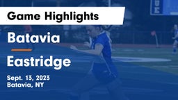 Batavia vs Eastridge  Game Highlights - Sept. 13, 2023