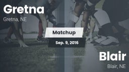 Matchup: Gretna vs. Blair  2016