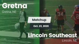 Matchup: Gretna vs. Lincoln Southeast  2020