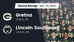Recap: Gretna  vs. Lincoln Southeast  2021