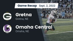 Recap: Gretna  vs. Omaha Central  2022