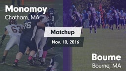 Matchup: Monomoy  vs. Bourne  2016