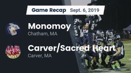 Recap: Monomoy  vs. Carver/Sacred Heart  2019