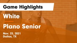 White  vs Plano Senior  Game Highlights - Nov. 23, 2021