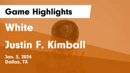 White  vs Justin F. Kimball  Game Highlights - Jan. 3, 2024