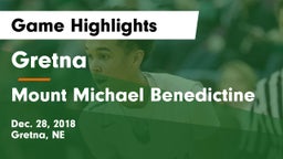 Gretna  vs Mount Michael Benedictine Game Highlights - Dec. 28, 2018