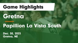 Gretna  vs Papillion La Vista South  Game Highlights - Dec. 30, 2023