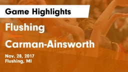 Flushing  vs  Carman-Ainsworth   Game Highlights - Nov. 28, 2017