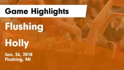 Flushing  vs Holly  Game Highlights - Jan. 26, 2018