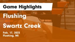 Flushing  vs Swartz Creek  Game Highlights - Feb. 17, 2023