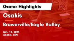Osakis  vs Browerville/Eagle Valley  Game Highlights - Jan. 12, 2024