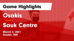 Osakis  vs Sauk Centre  Game Highlights - March 4, 2021