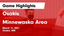 Osakis  vs Minnewaska Area  Game Highlights - March 11, 2021