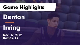 Denton  vs Irving  Game Highlights - Nov. 19, 2019