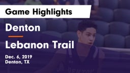 Denton  vs Lebanon Trail  Game Highlights - Dec. 6, 2019