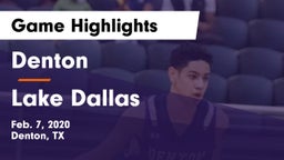 Denton  vs Lake Dallas  Game Highlights - Feb. 7, 2020