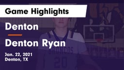 Denton  vs Denton Ryan  Game Highlights - Jan. 22, 2021