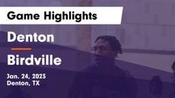Denton  vs Birdville  Game Highlights - Jan. 24, 2023