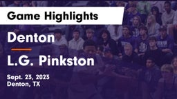 Denton  vs L.G. Pinkston  Game Highlights - Sept. 23, 2023