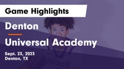 Denton  vs Universal Academy  Game Highlights - Sept. 23, 2023