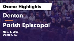 Denton  vs Parish Episcopal  Game Highlights - Nov. 4, 2023