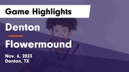 Denton  vs Flowermound Game Highlights - Nov. 6, 2023