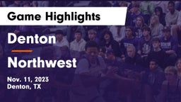 Denton  vs Northwest Game Highlights - Nov. 11, 2023
