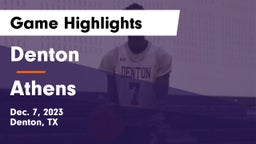 Denton  vs Athens  Game Highlights - Dec. 7, 2023