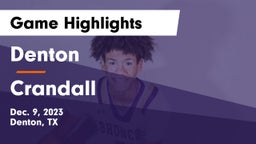 Denton  vs Crandall  Game Highlights - Dec. 9, 2023