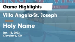 Villa Angela-St. Joseph  vs Holy Name  Game Highlights - Jan. 12, 2022