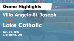 Villa Angela-St. Joseph  vs Lake Catholic  Game Highlights - Jan. 21, 2022